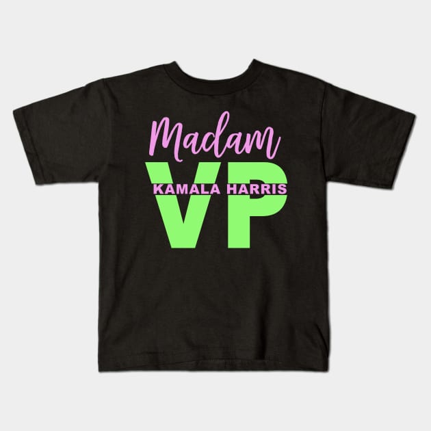 Madam Vice President Kamala Harris Kids T-Shirt by blackartmattersshop